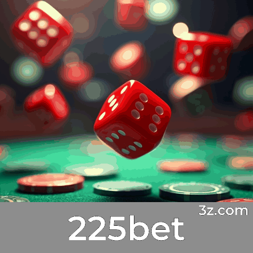 225bet: Plataforma de Cassino e Apostas Confiável